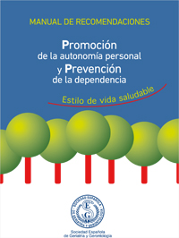 geriatricarea Manual Recomendaciones Promocion autonomia personal Prevencion dependencia