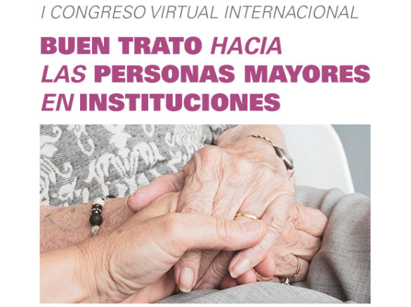 geriatricarea Buen Trato Personas Mayores Instituciones