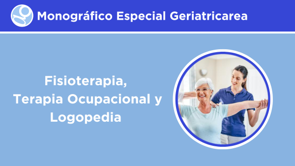 Monografico Fisioterapia Terapia Ocupacional Logopedia